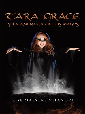 cover image of Tara Grace y la amenaza de los magos